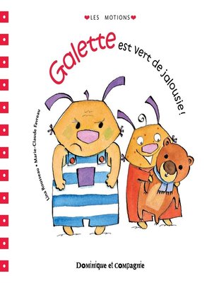 cover image of Galette est vert de jalousie !